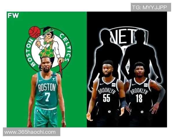 篮网与凯尔特人对决分析及胜负推荐策略分享