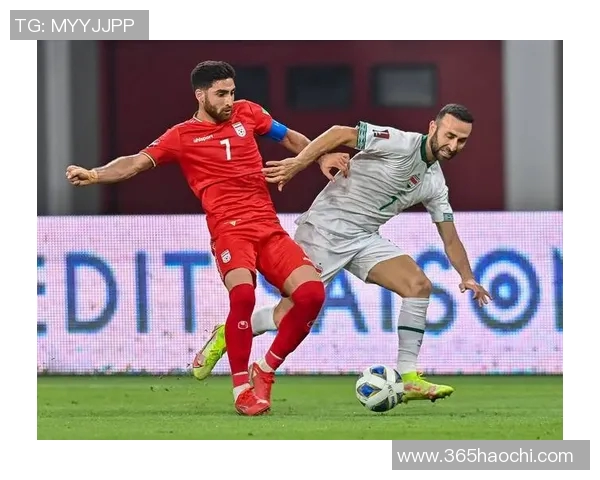 伊拉克球队与伊朗球队激烈对抗展现足球魅力与国家荣誉之争